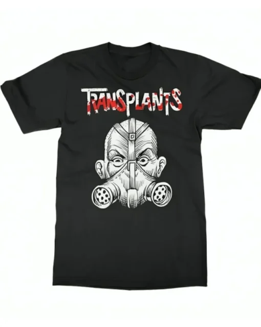 Transplants T-Shirt